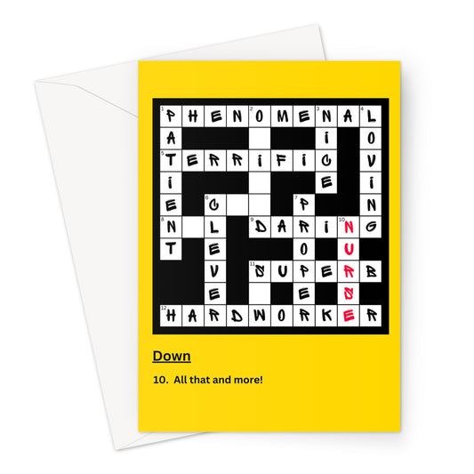 Blank greeting card with yellow background and crossword puzzle design. Completed clues are all positive words like phenomenal, terrific, loving, daring, etc. The clue for 10 down is 'All that and more!' - the answer is completed in red and reads nurse.