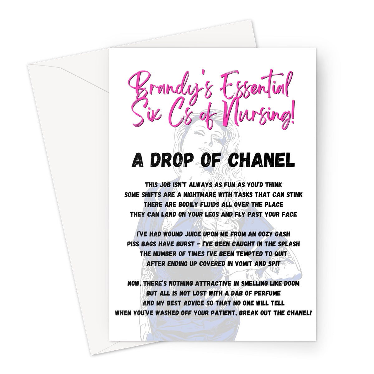 Blank greeting card with a verse from Brandy Bex's Essential Six Cs of Nursing on the front in black.
