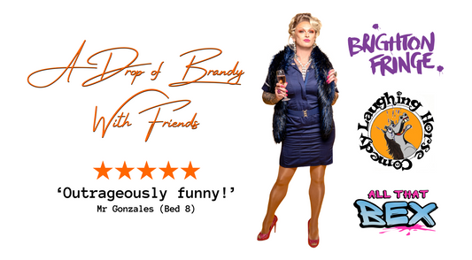 A Drop of Brandy With Friends | 21st & 28th May 2025 | Caroline of Brunswick, Brighton