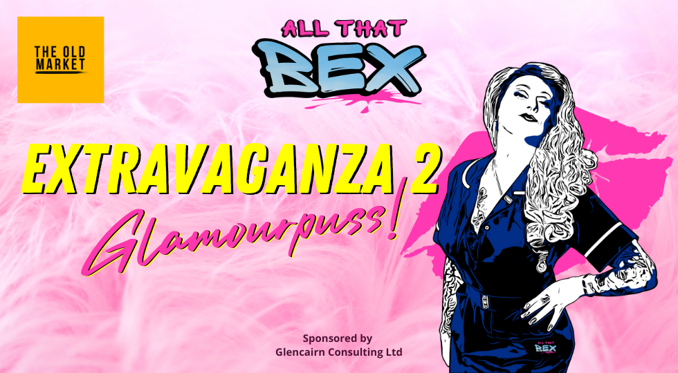 Extravaganza 2 - Glamourpuss! written in pink and yellow with the All That Bex logo above. A cartoon picture of Brandy Bex on the right side.