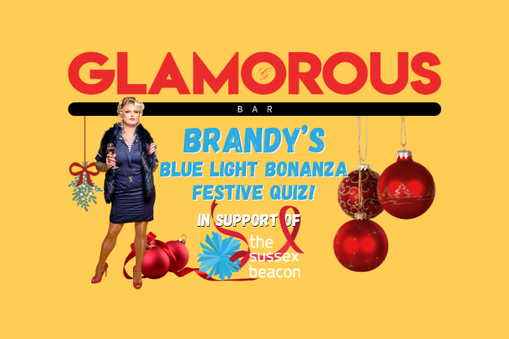 Brandy's Blue Light Bonanza Festive Quiz | 18th December 2023 | Glamorous, Brighton