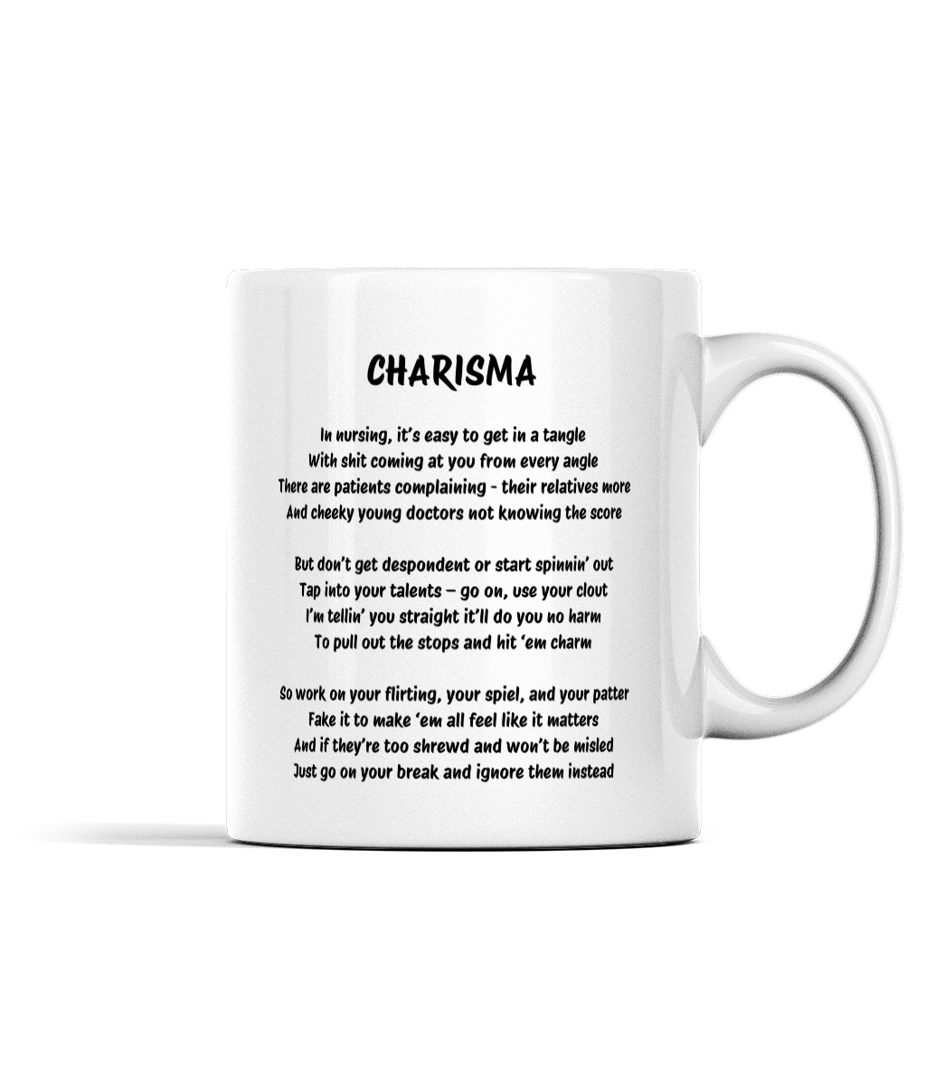 A white ceramic mug featuring one of Brandy Bex's 6 Cs of Nursing poems on the side.