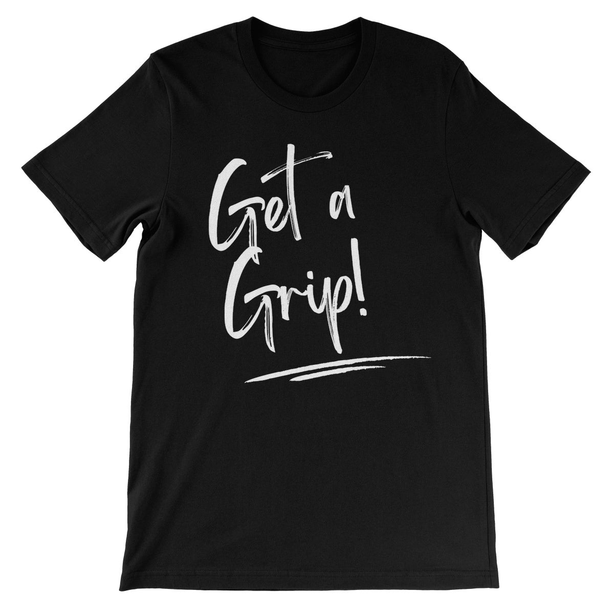 A black crew neck short sleeve unisex t-shirt with the words Get a Grip written across the front in white.