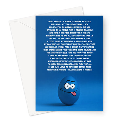 Blank greeting card with a blue background. On the blank card is a blue egg with a daft cartoon face. There is an original poem by Aiden Bex above the egg in white text. The poem is called Bonkers.